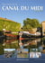 Tout savoir sur le canal du midi