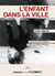 L'enfant dans la ville