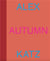 Alex Katz : Autumn