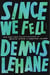 SINCE WE FELL