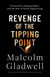 REVENGE OF THE TIPPING POINT - OVERSTORIES, SUPERSPREADERS AND THE RISE OF SOCIAL ENGINEERING