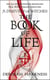 All souls tome 3 : the book of life