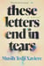 These letters end in tears