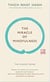 The miracle of mindfulness