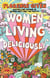 WOMEN LIVING DELICIOUSLY