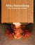 Mika rottenberg: the production of luck