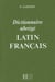 Dictionnaire abrégé latin-français