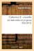 Catherine ii : comedie en trois actes et en prose