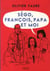 Ségo, François, papa et moi