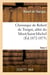Chronique de Robert de Torigni, abbé du Mont-Saint-Michel Tome 2 (Éd.1872-1873)
