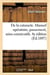 De la cataracte. manuel operatoire, pansement, soins consecutifs. 4e edition