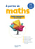 À portée de maths : CE2 - Guide ressources du manuel