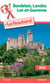 Guide du routard - bordelais - landes - lot-et-garonne (édition 2016)
