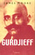 Gurdjieff - anatomie d'un mythe