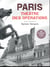 Paris, théâtre des opérations - 30 promenades à travers l'histoire