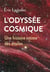 L'odyssée cosmique : une histoire intime des étoiles