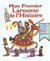 Mon premier larousse d'histoire