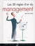 Les 50 règles d'or du management