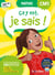 Ça y est, je sais : mathématiques - CM1 (édition 2019)
