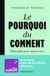 Le Pourquoi du comment : Mieux vivre grâce à la philosophie