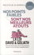 Nos points faibles sont nos meilleurs atouts