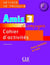 AMIS ET COMPAGNIE : amis et compagnie - méthode de français - niveau 3 A2-B1 - cahier d'activités - avec portfolio et tests