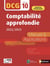 DCG : UE10 : comptabilité approfondie : manuel & applications (édition 2022)