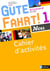 Gute Fahrt ! 1 Neu : allemand - niveau A1/A2 - cahier d'activités (édition 2016)