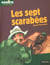 Les sept scarabees