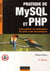 Pratique de mysql et php (4e édition)
