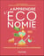 Apprendre l'économie - 2e édition