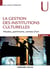 La gestion des institutions culturelles - musées, monuments, centres d'art (3e édition)