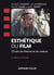Esthétique du film - 125 ans de théorie et de cinéma (5e édition)