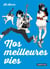 Nos meilleures vies