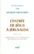 L'entree de jesus a jerusalem