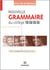 Nouvelle Grammaire du collège 6e, 5e, 4e, 3e - Livre du professeur