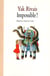 Impossible