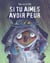 Si tu aimes avoir peur