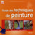 Guide des techniques de peinture