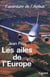 Les Ailes de l'Europe : L'aventure de l'Airbus