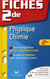 Fiches bac Tome 23 : physique-chimie - 2nde