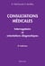 Consultations médicales : Interrogatoire et orientations diagnostiques (2e édition)