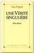 Une vérité singulière