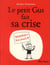Le Petit Gus fait sa crise