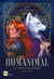 Humanimal Tome 2 : La Prophétie oubliée