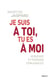 Je suis à toi, tu es à moi
