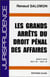 Grands arrêts droit pénal des affaires