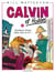 Calvin et Hobbes Tome 12 : quelque chose bave sous le lit !