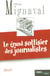Le grand sottisier des journalistes 1996-2006