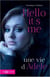Hello It'S Me - Une Vie D'Adele